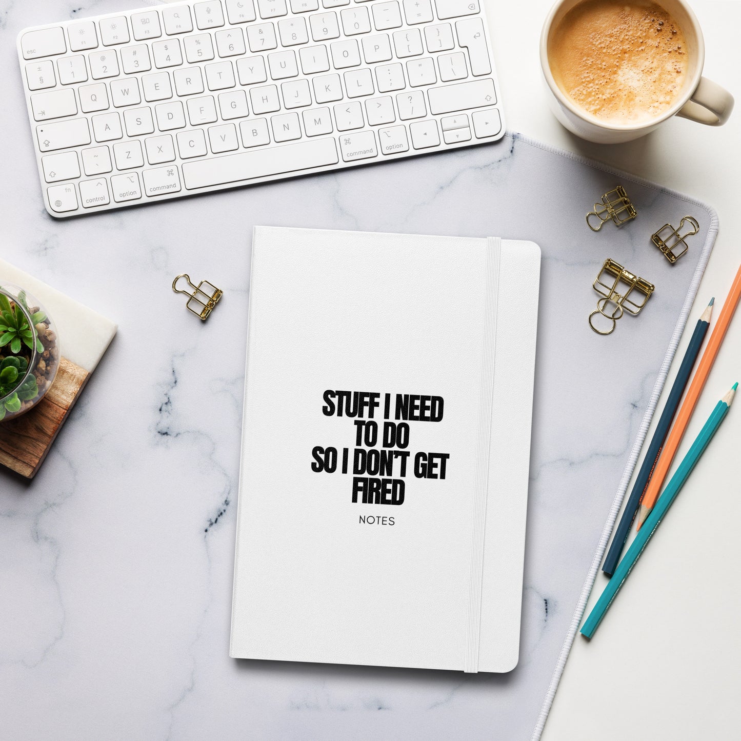Stuff I Need to Do Hardbound Notebook