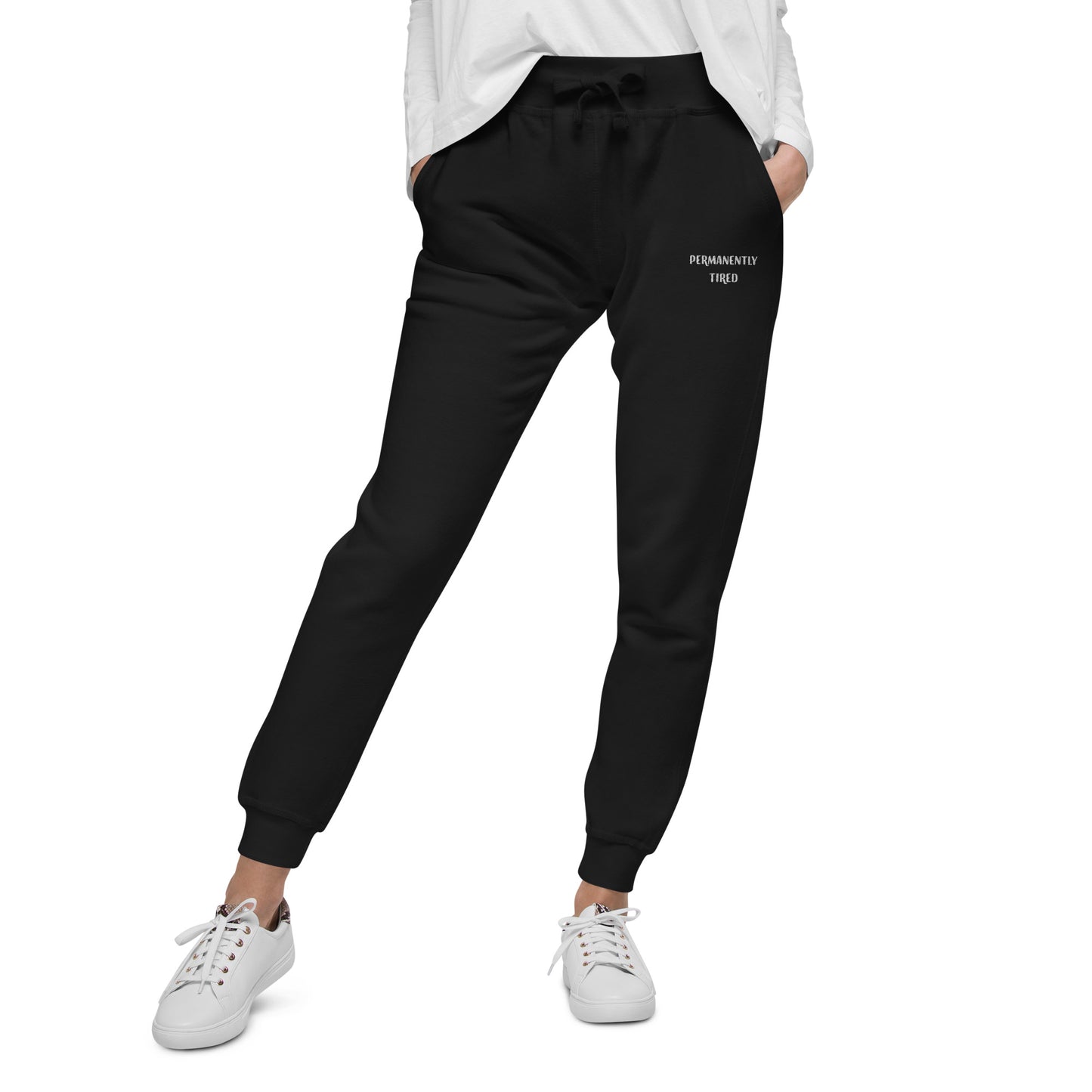 Permanently TIRED Sweatpants